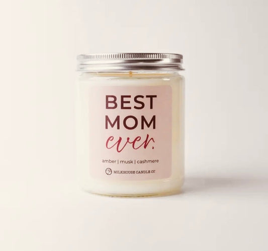 Best Mom Ever! 7 oz. Candle